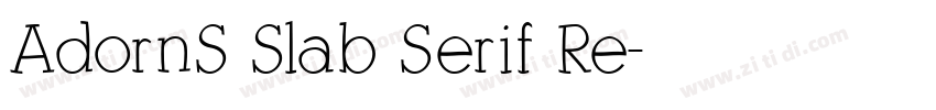 AdornS Slab Serif Re字体转换